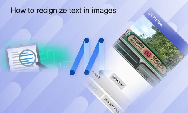ML Kit Tutorial: How to recognize and extract text in images